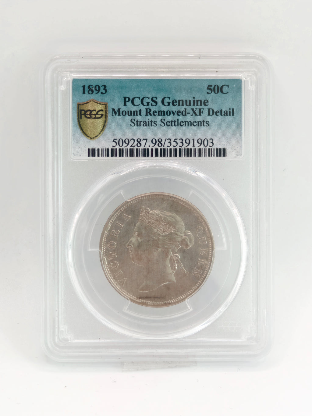 1893 - Straits 50 cents PCGS Genuine Mount Removed-XF Detail