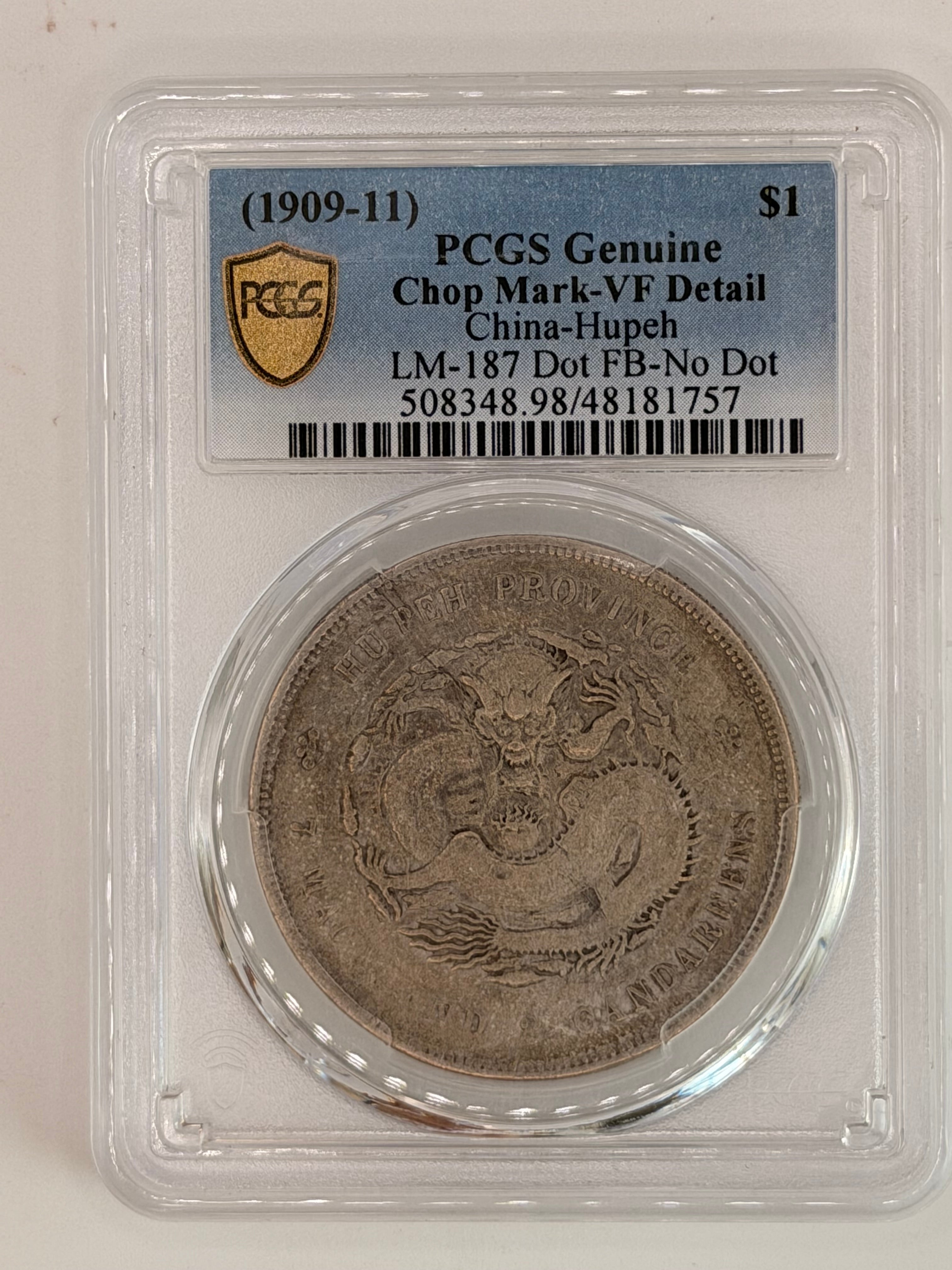 1909-11 China Hupeh $1 PCGS Genuine Chop Mark VF Detail Qing Provincial Dollar Obverse